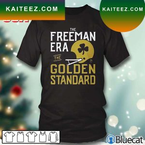 The Freeman Era The Golden Standard T-shirt