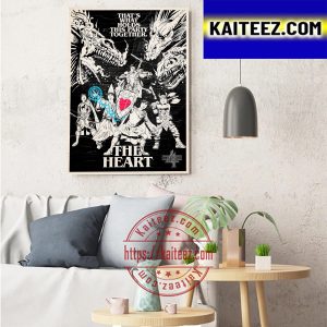 The Heart Thats What Holds This Party Together Art Decor Poster Canvas