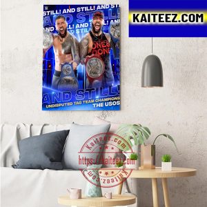 The Usos Are WWE And Still Undisputed Tag Team Champions Art Decor Poster Canvas