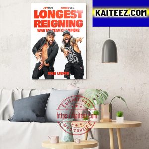 The Usos Longest Reigning WWE Tag Team Champions Art Decor Poster Canvas