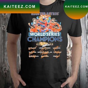 The best houston astros world series champions 2022 T-shirt