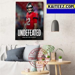 Tom Brady Undefeated Since Getting Divorced Art Decor Poster Canvas