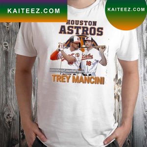 Trey mancinI houston baseball trey mancinI trey T-shirt