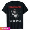 Uncle Trump Will Be Back Fan Gifts T-Shirt