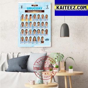 Uruguay 2022 FIFA World Cup Squad Art Decor Poster Canvas