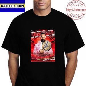 WWE Seth Rollins And Still United States Champion Vintage T-Shirt
