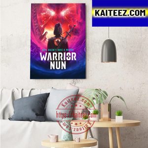 Warrior Nun Season 2 Evil Doent Have A Prayer Art Decor Poster Canvas