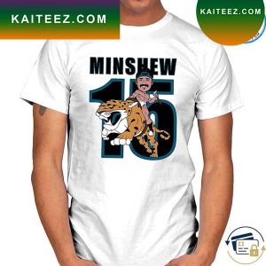 15 Min Shew Jaguar Gardner Minshew T-Shirt