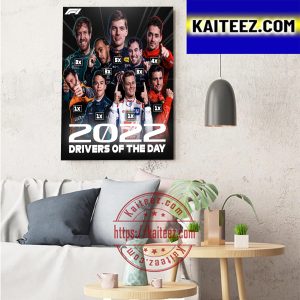 2022 F1 Drivers Of The Day Art Decor Poster Canvas