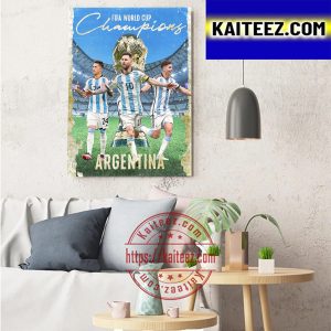 2022 FIFA World Cup Champions Are Argentina Champs Art Decor Poster Canvas