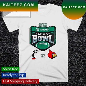 2022 Fenway Bowl Cincinnati Bearcats vs Louisville Cardinals T-shirt