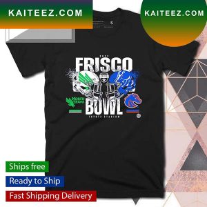 2022 Frisco Bowl North Texas Mean Green and Boise State Broncos T-shirt