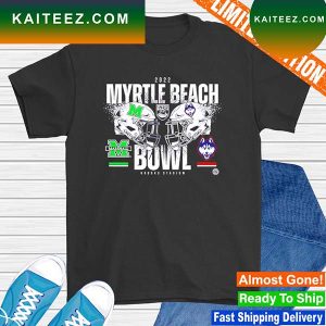 2022 Myrtle Beach Bowl Marshall Thundering Herd vs UConn Huskies Brooks Stadium T-shirt
