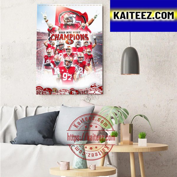 2022 NFC West Champions Are San Francisco 49ers Art Decor Poster Canvas