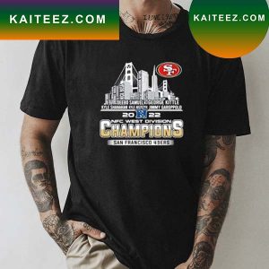 2022 NFC West Division Champions San Francisco 49ers team city T-shirt