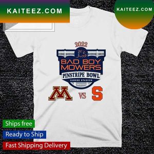 2022 Pinstripe Bowl Minnesota Golden Gophers and Syracuse Orangemen T-shirt
