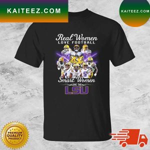 2022 Real Women Love Football Smart Women Love The LSU Tiger Signatures T-shirt