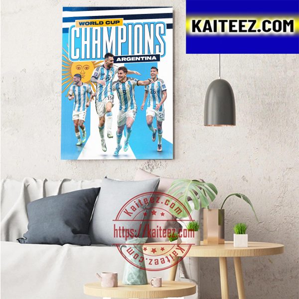 2022 World Cup Champions Are Argentina Art Decor Poster Canvas