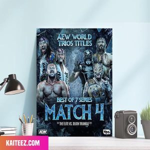 AEW World Trios Titles Best Of 7 Series Match 4 The Elite vs Death Triangle Canvas-Poster Home Decorations