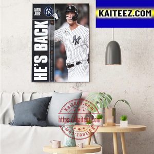 Aaron Judge He’s Back New York Yankees MLB Art Decor Poster Canvas