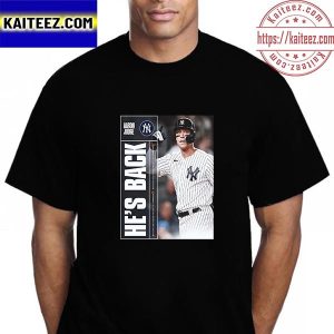 Aaron Judge He’s Back New York Yankees MLB Vintage T-Shirt