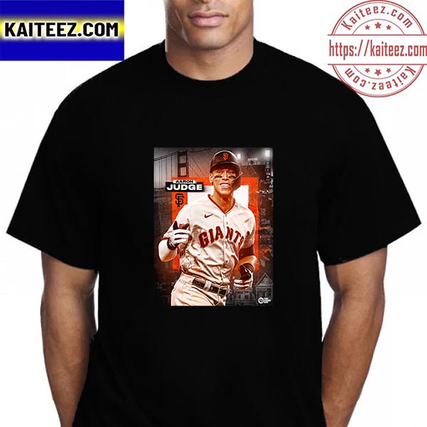 Aaron Judge Welcome To The Bay San Francisco Giants MLB Vintage T-Shirt -  Kaiteez
