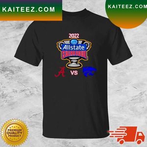 Alabama Crimson Tide Vs K-State Wildcats 2022 Allstate Sugar Bowl T-shirt