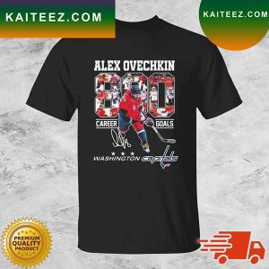 Alex Ovechkin 800 Career Goals Washington Capitals Signature T-shirt