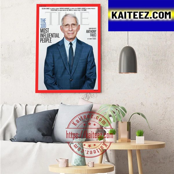 Anthony Fauci The 100 Most Influential People On Cover TIME Art Decor Poster Canvas
