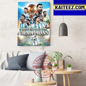 Argentina Is The 2022 FIFA World Cup Champion Art Decor Poster Canvas