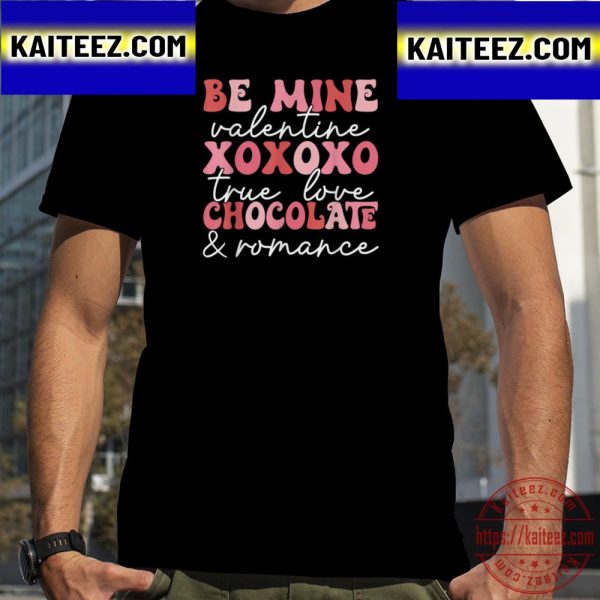 Be Mine Valentine Xoxo True Love Chocolate Romance Cute Vintage T-Shirt