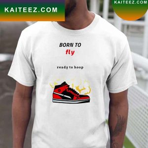 Born To Fly Shose Classic T-Shirt
