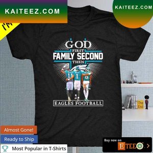 Brown Hurts Smith god first family second Eagles Football T-shirt