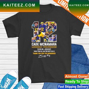 Cade Mcnamara Michigan Wolverines 2022 Big Ten Days Thank you for the memories signature T-shirt