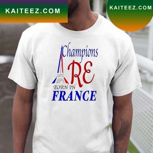 Champions Are Born In France World Champion 2022 Classic T-Shirt