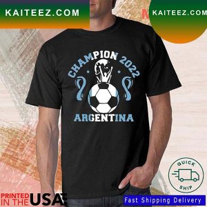 Champions Argentina World Cup 2022 T-Shirt