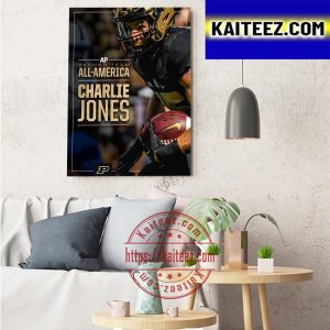 Charlie Jones Is AP Second Team ALL America Purdue Football Art Decor Poster Canvas