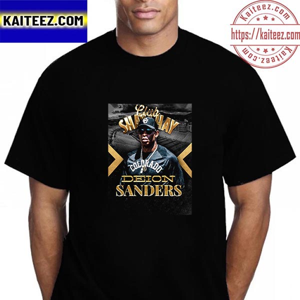 Club Shay Shay To Visit Colorado Boulder And Head Coach Deion Sanders Vintage T-Shirt