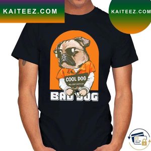 Cool Dog Bad Dog T-Shirt