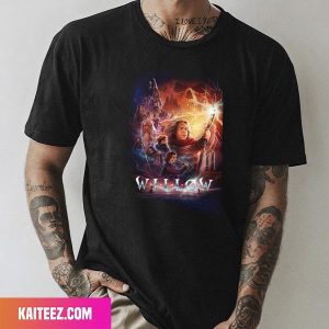 Dont Miss This Epic Series Willow On Disney Plus Fan Gifts T-Shirt