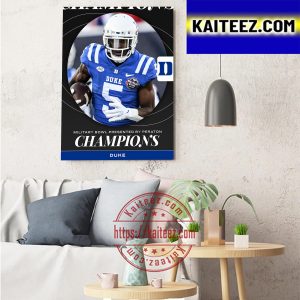 Duke Football 2022 Military Bowl Presented By Peraton Champions Art Decor Poster Canvas