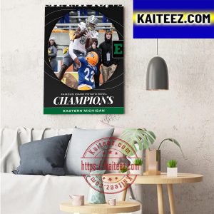 Eastern Michigan Football Are Champions 2022 Famous Idaho Potato Bowl Champions Art Decor Poster Canvas