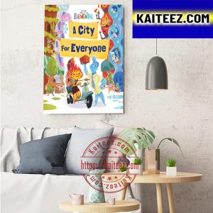 Elemental Of Disney And Pixar A City For Everyone Art Decor Poster Canvas