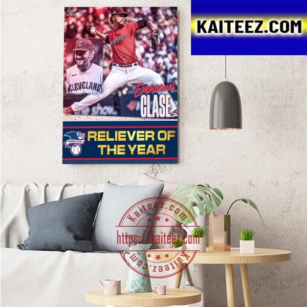 Emmanuel Clase Is 2022 American League Reliever Of The Year Art Decor Poster Canvas