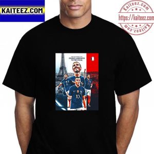 France Advances To The Final 2022 FIFA World Cup Vintage T-Shirt