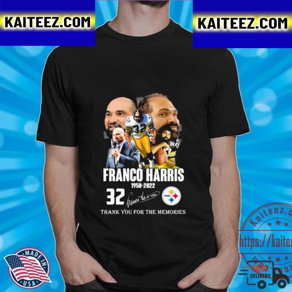 Franco Harris 1950-2022 #32 Thank You for the memories signature shirt,  hoodie, sweater, long sleeve and tank top