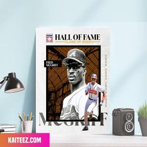 Fred McGriff Is Headed To Cooperstown Hall Of Fame Class Of 2023 Poster