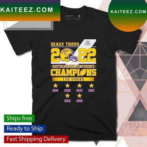 Geaux Tigers 2022 Southeastern Conference Champions LSU Tigers 2001 2022 T-shirt