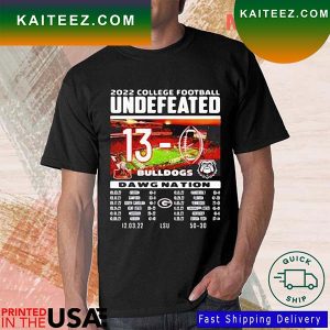Georgia Bulldogs 2022 College Football Undefeated Dawg Nation T-Shirt