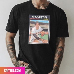 Giants Gaylord Perry Pitcher RIP 1938-2022 Unique T-Shirt